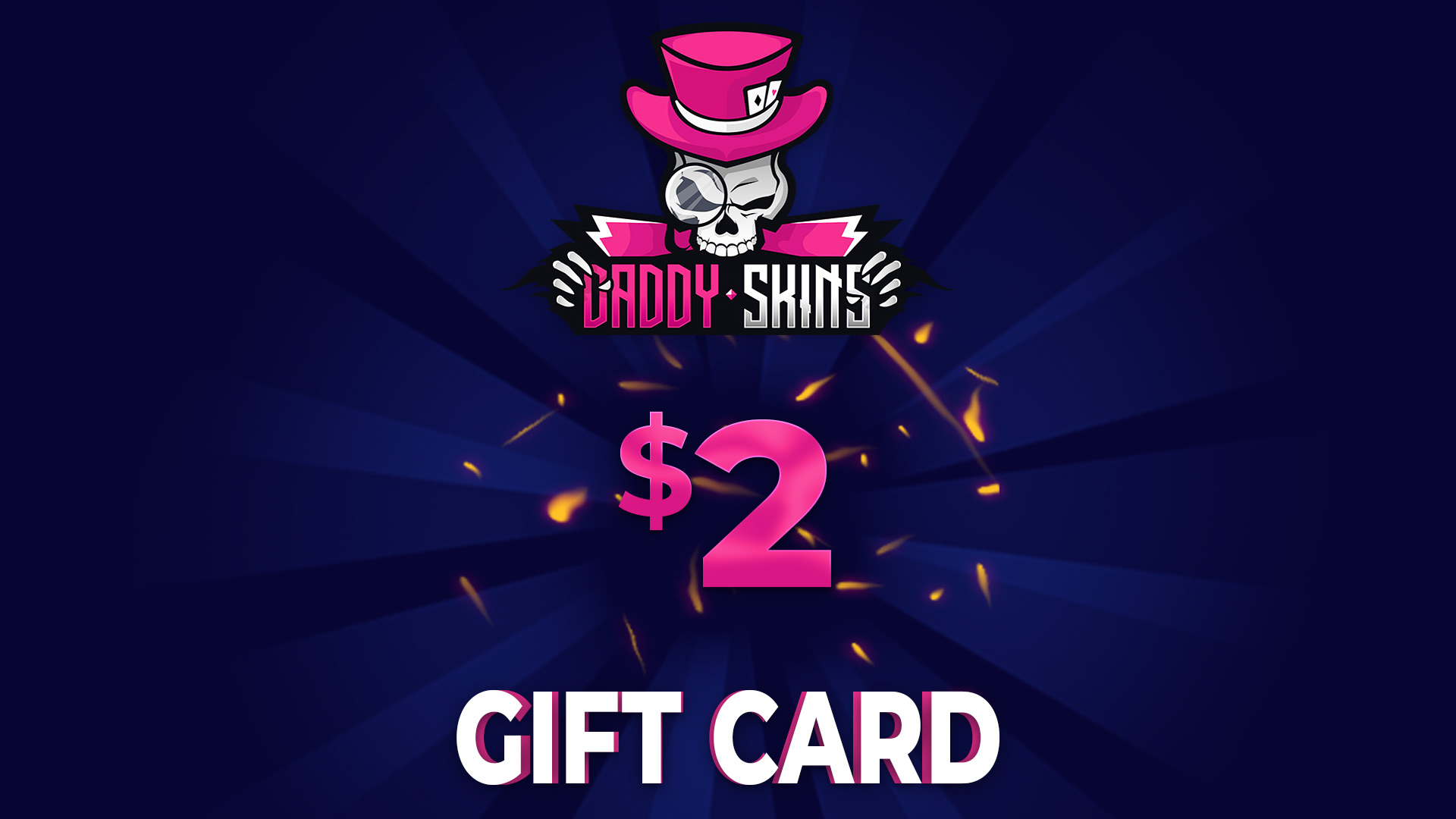 [$ 2.46] DaddySkins 2 USD Gift Card