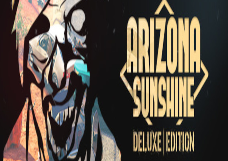 [$ 6.67] Arizona Sunshine - Deluxe Edition Steam CD Key