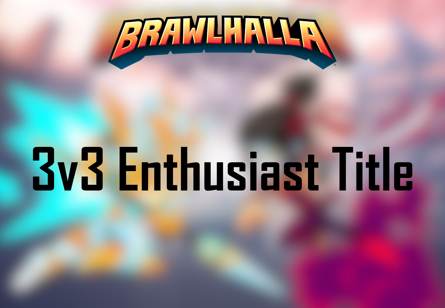 [$ 2.02] Brawlhalla - 3v3 Enthusiast Title DLC CD Key