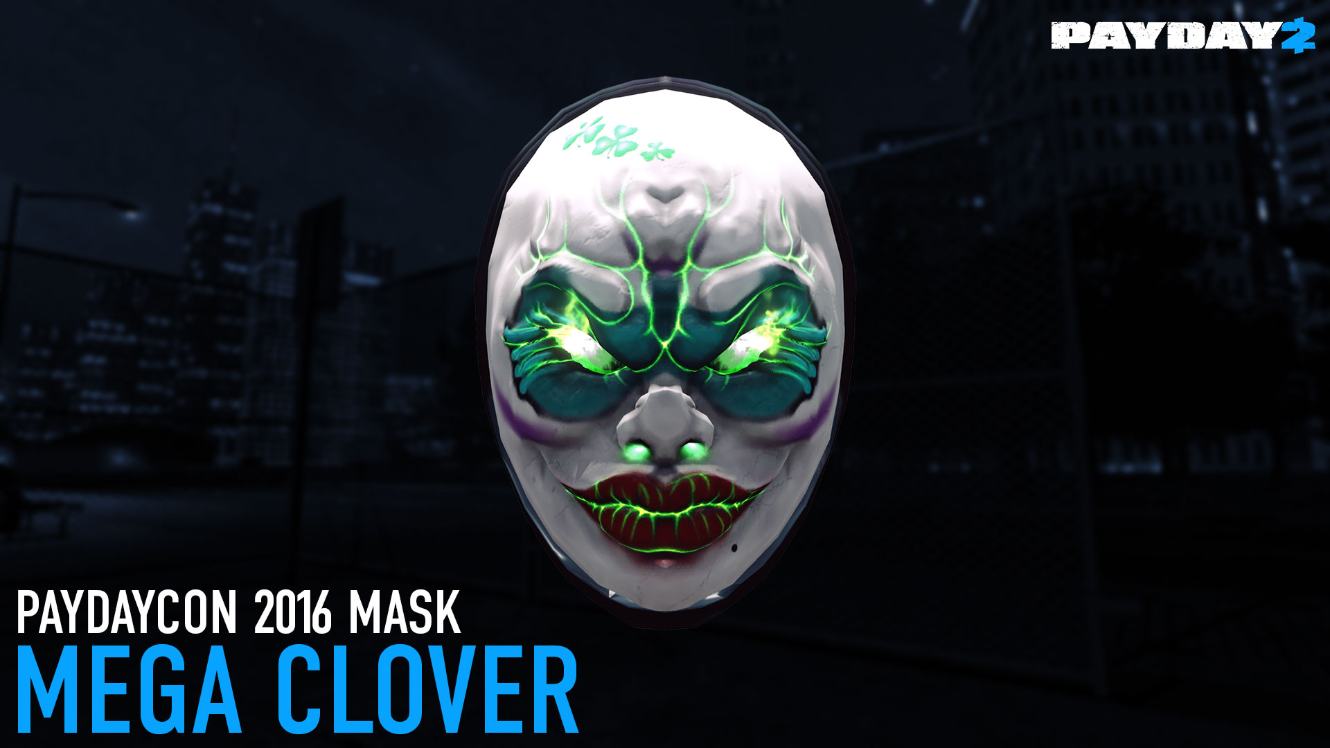 [$ 5.64] PAYDAY 2 - Mega Clover Mask (PAYDAYCON 2016) DLC Steam CD Key