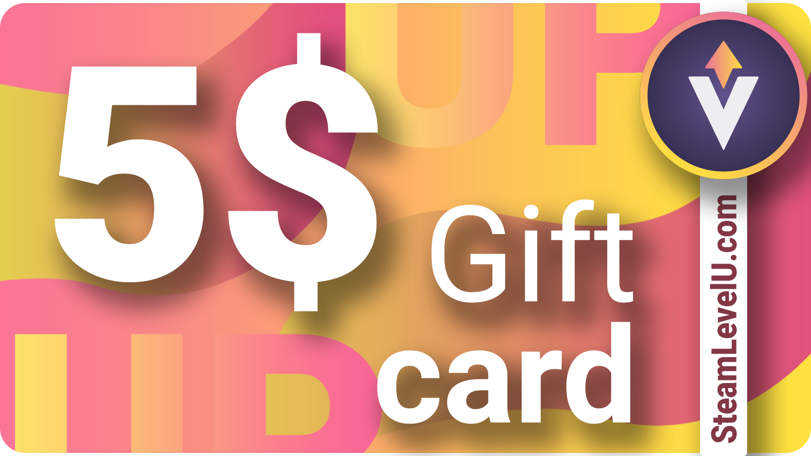 [$ 4.78] SteamLevelU 5 USD Gift Card